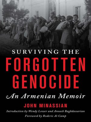 Surviving the Forgotten Genocide - ebook